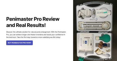 penimaster results|Clinical study: PeniMaster PRO is safe and effective